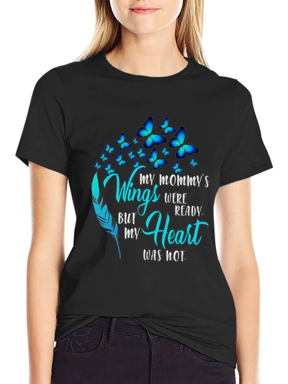 My Mommys Wings Memorial T-Shirt