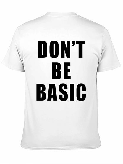 Dont Be Basic Graphic Tee - Black