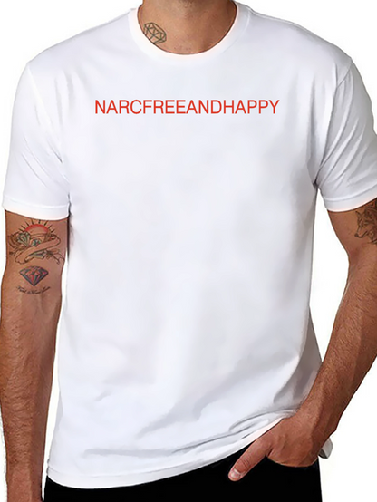 NarcFreeAndHappy T-Shirt