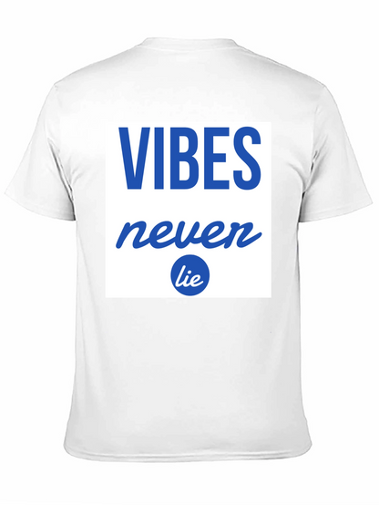 Vibes Never Lie Graphic Tee - Casual Comfort
