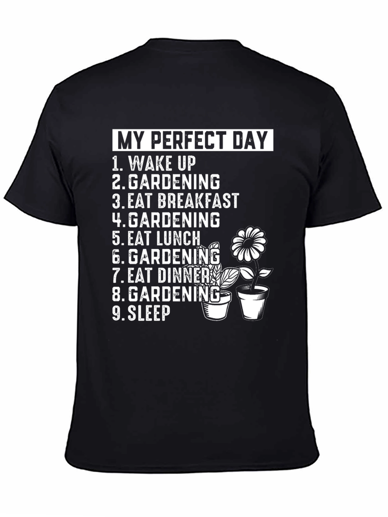 Gardening Lovers Perfect Day T-Shirt
