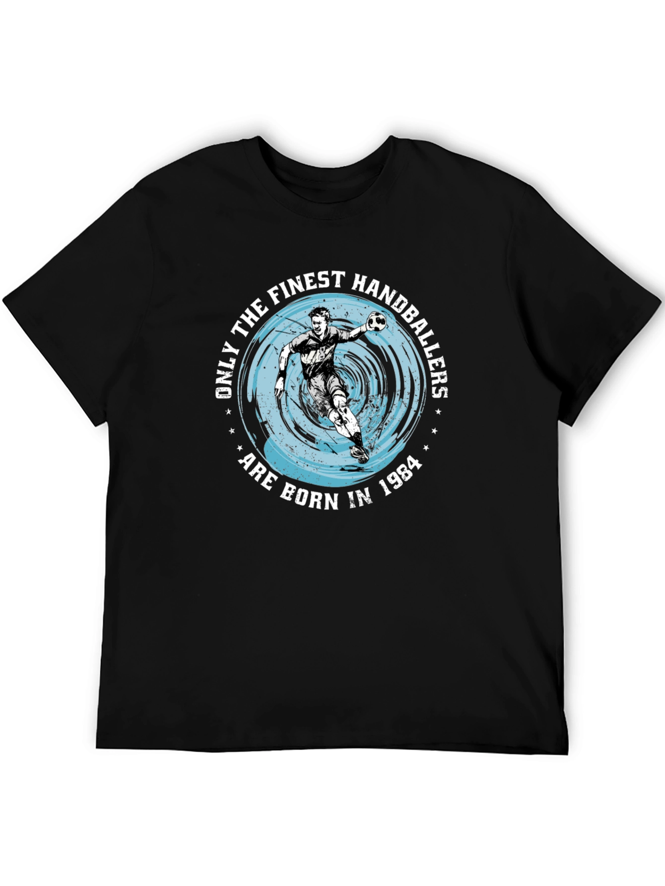 Finest Handballers Born in 1984 T-Shirt