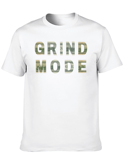 Grind Mode T-Shirt - Money Design