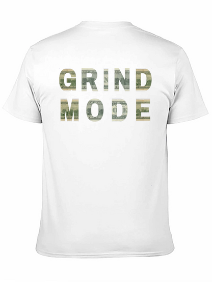 Grind Mode T-Shirt - Money Design