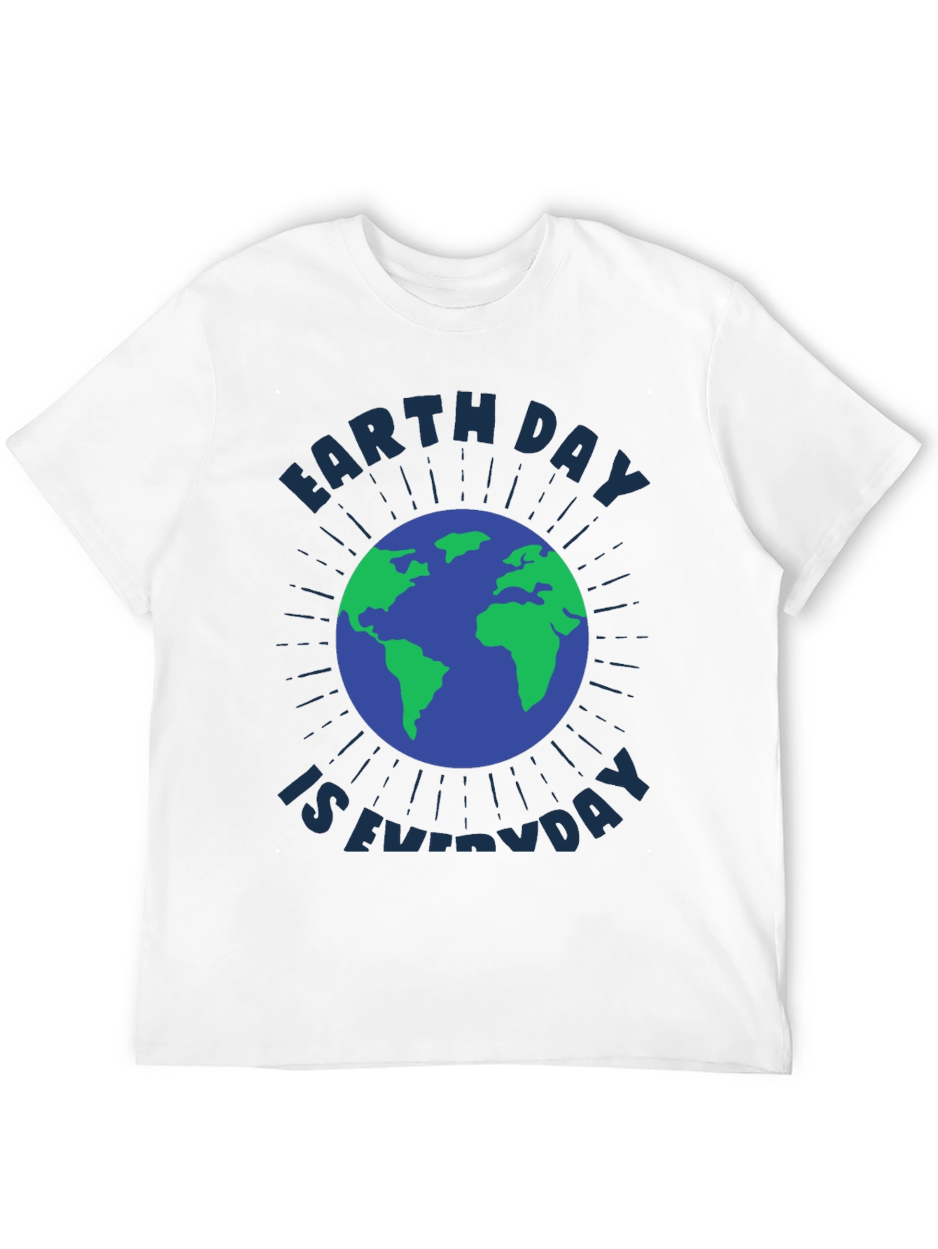 Earth Day is Everyday Graphic Tee - Eco-Friendly Fashion