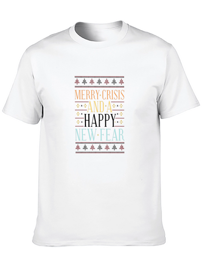 Merry Crisis and A Happy New Fear T-Shirt