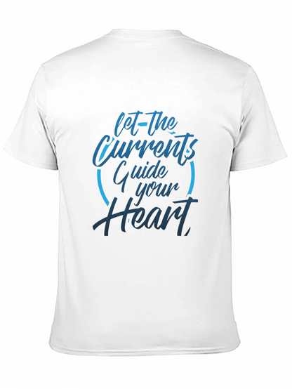 Mens Black T-Shirt: Let The Currents Guide Your Heart