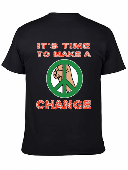 Its Time To Make A Change Graphic T-Shirt