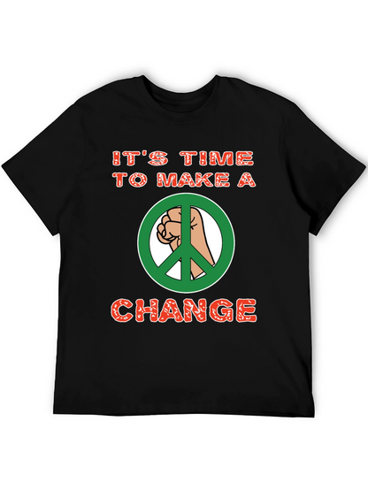 Its Time To Make A Change Graphic T-Shirt