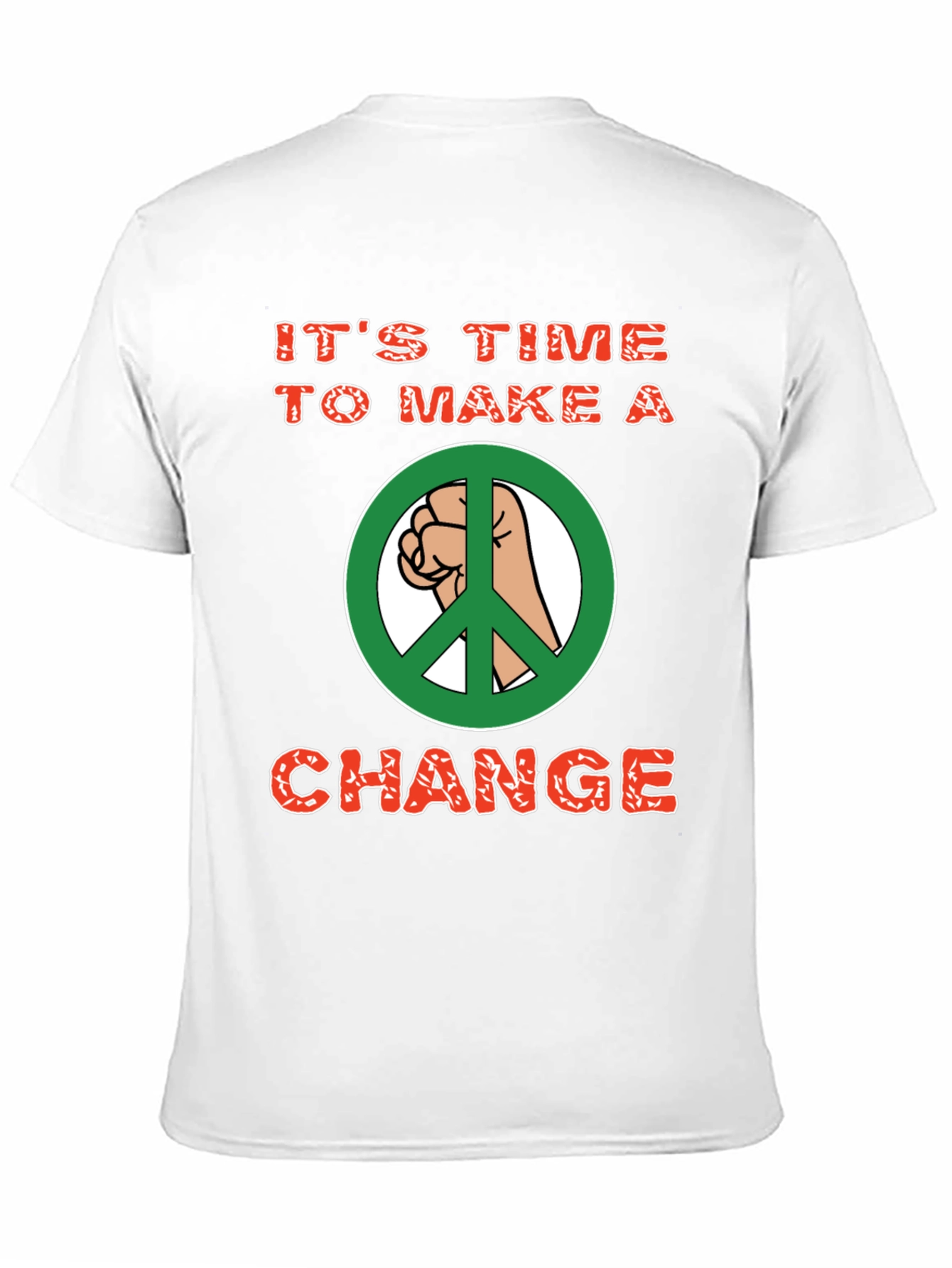 Its Time To Make A Change Graphic T-Shirt