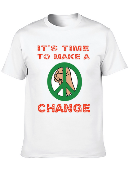 Its Time To Make A Change Graphic T-Shirt