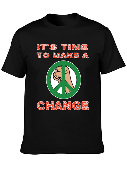Its Time To Make A Change Graphic T-Shirt