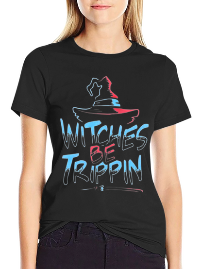 Witches Be Trippin Graphic Tee - Halloween T-Shirt