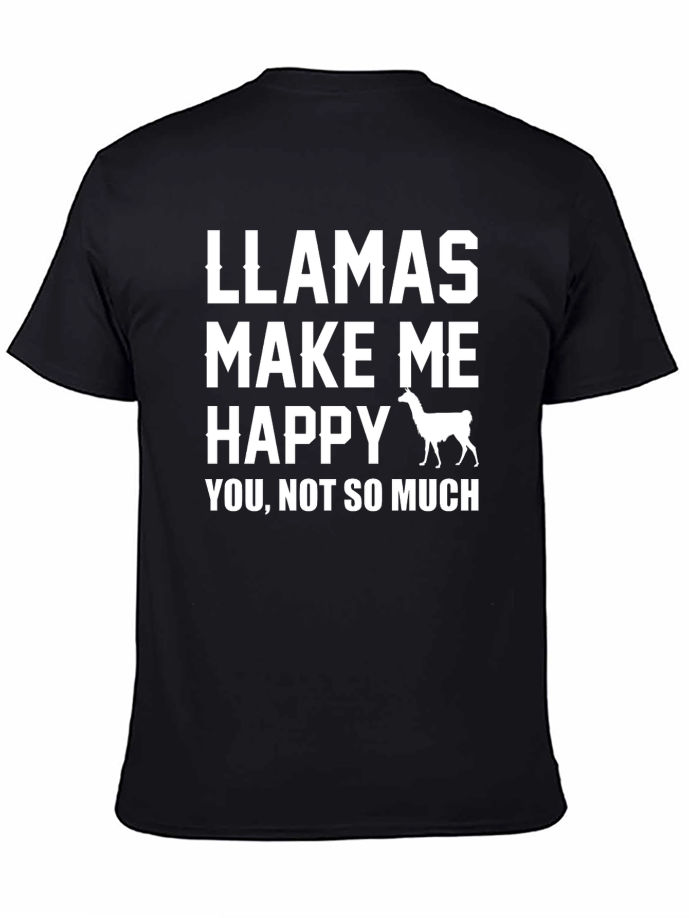 Llamas Make Me Happy T-Shirt