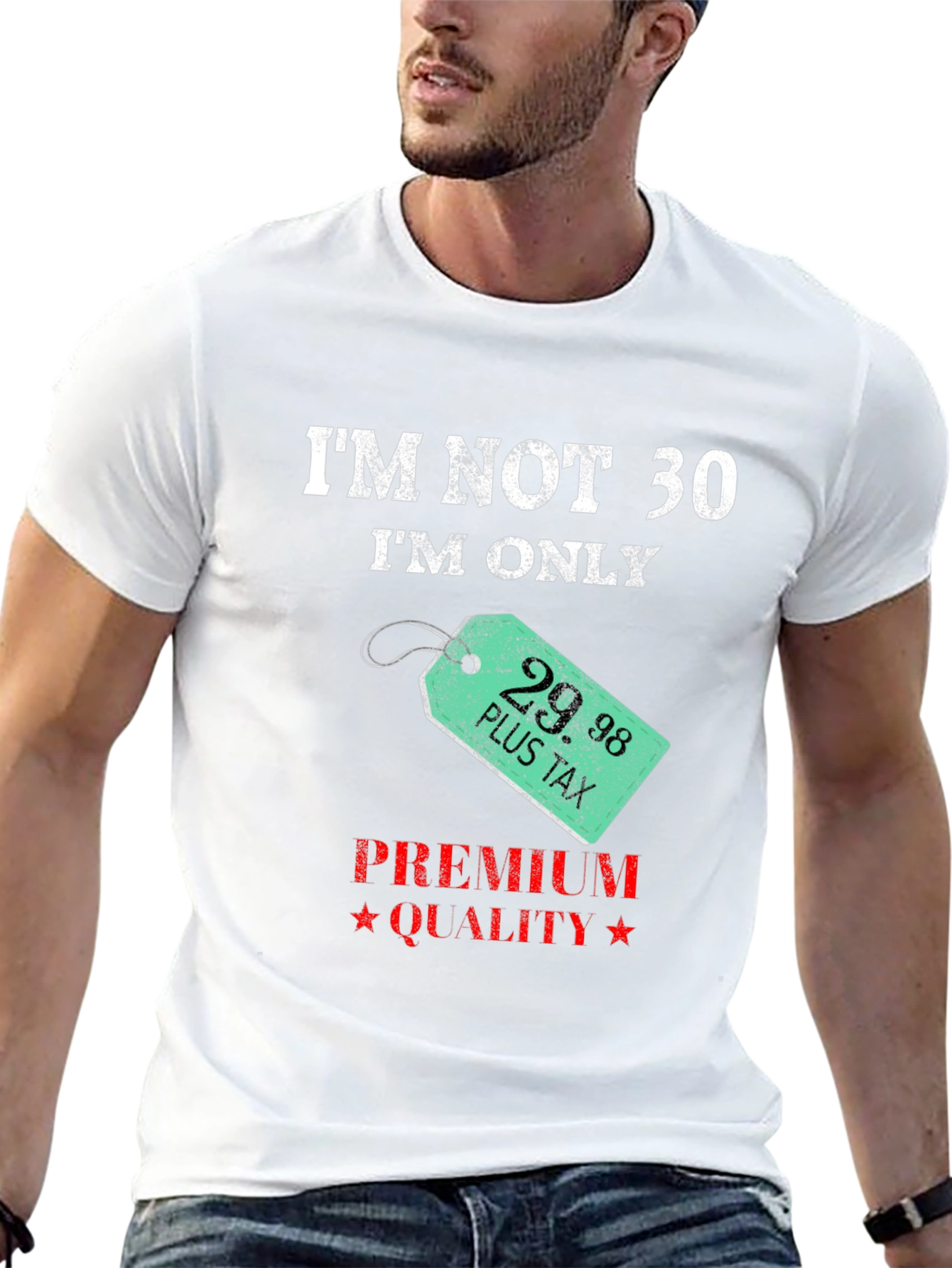 Funny 29.98 Plus Tax Birthday T-Shirt