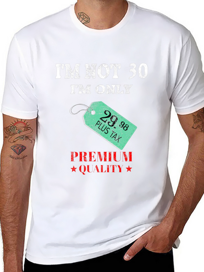 Funny 29.98 Plus Tax Birthday T-Shirt