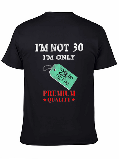 Funny 29.98 Plus Tax Birthday T-Shirt