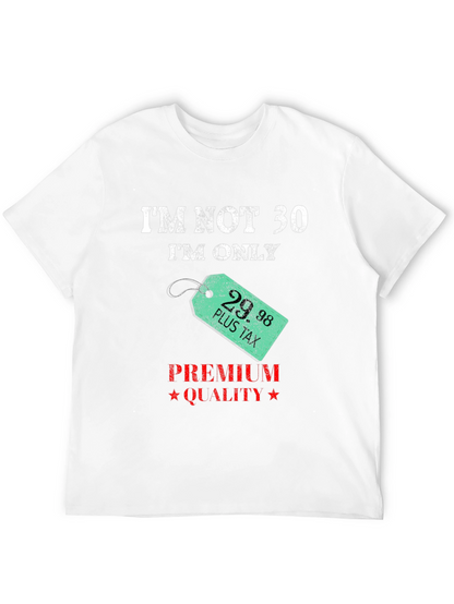 Funny 29.98 Plus Tax Birthday T-Shirt