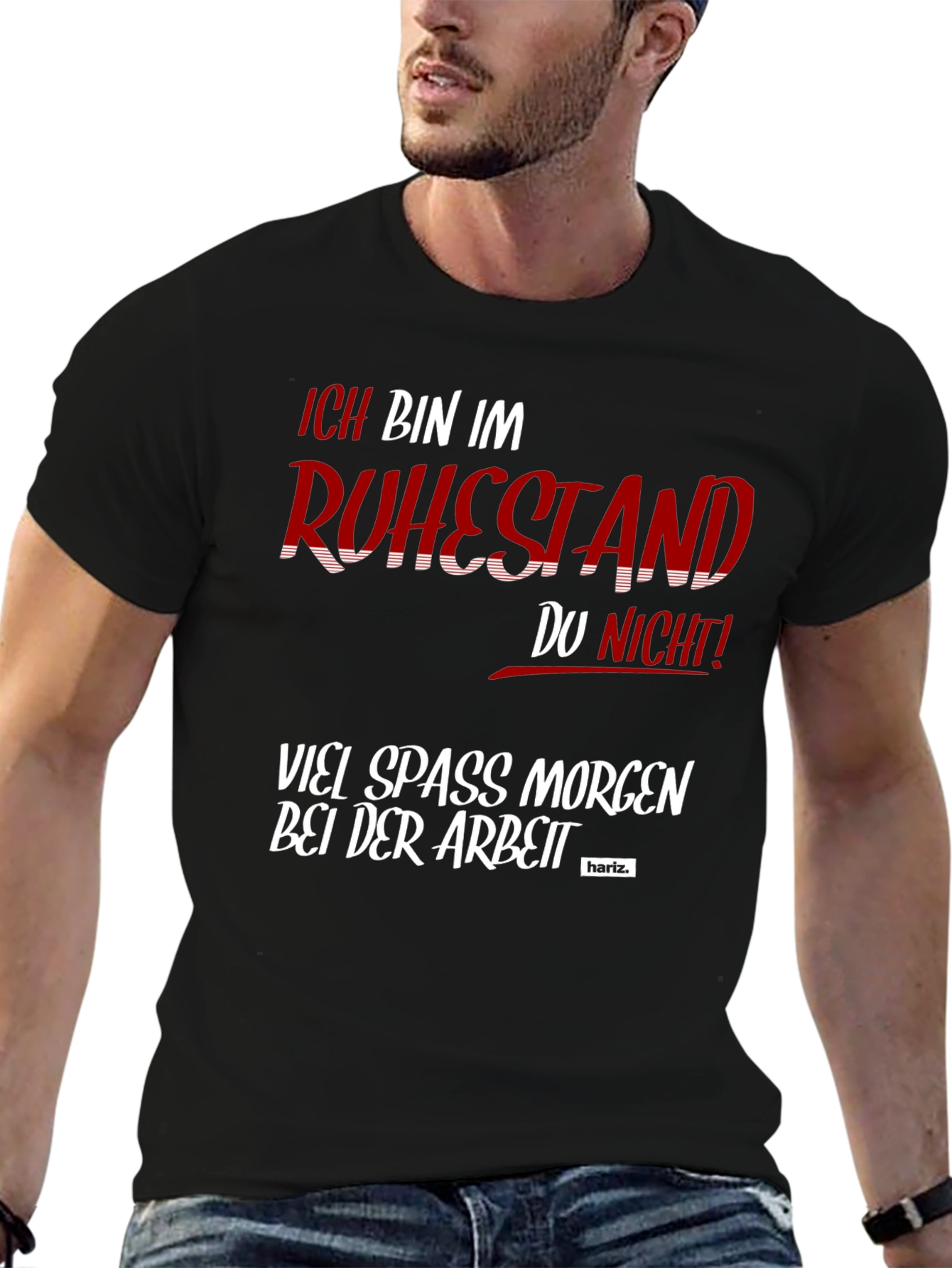 Funny Retirement T-Shirt - Ich Bin Im Ruhestand