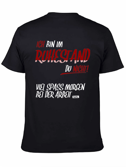 Funny Retirement T-Shirt - Ich Bin Im Ruhestand