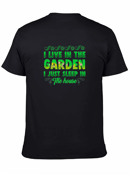 I Live in the Garden Mens Black T-Shirt