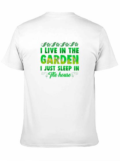 I Live in the Garden Mens Black T-Shirt
