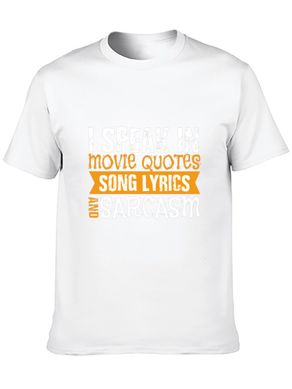 I Speak in Movie Quotes T-Shirt