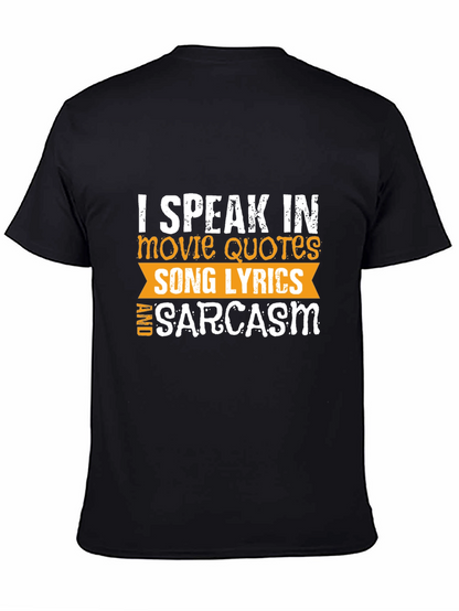 I Speak in Movie Quotes T-Shirt