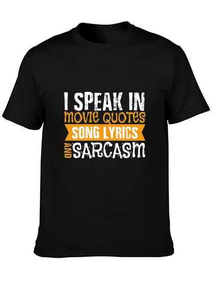 I Speak in Movie Quotes T-Shirt