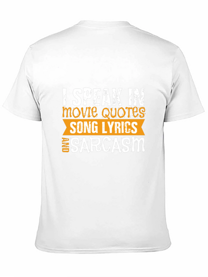I Speak in Movie Quotes T-Shirt