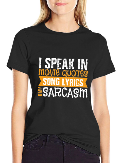 I Speak in Movie Quotes T-Shirt