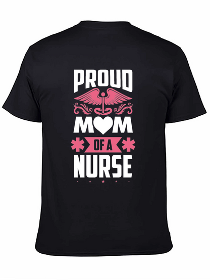Proud Mom of a Nurse T-Shirt