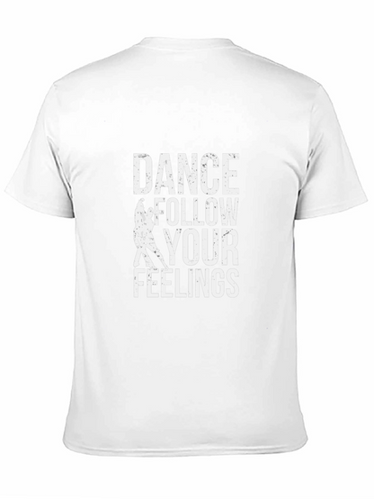 Dance Follow Your Feelings Graphic Tee