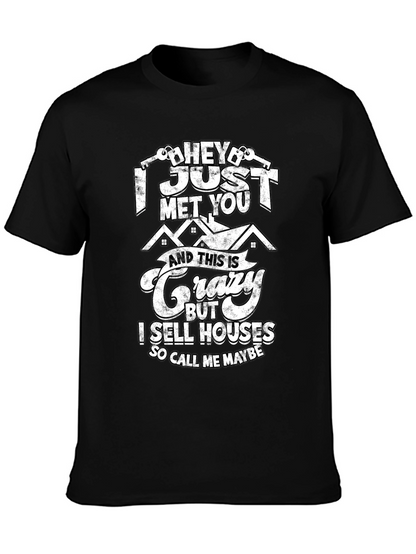 Funny Realtor T-Shirt - So Call Me Maybe