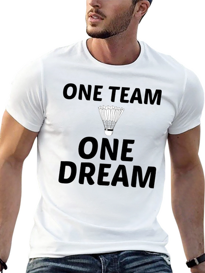 One Team One Dream Badminton T-Shirt