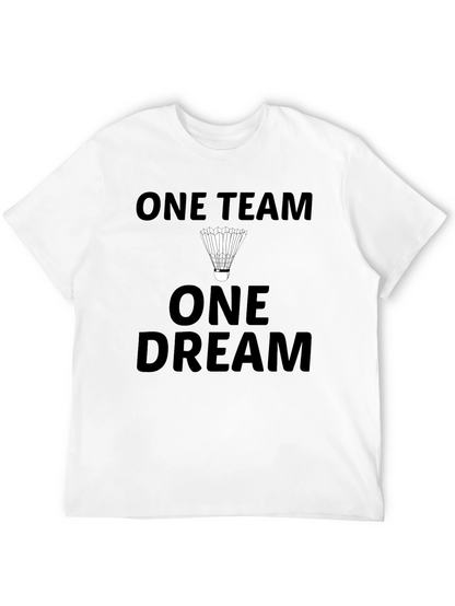 One Team One Dream Badminton T-Shirt