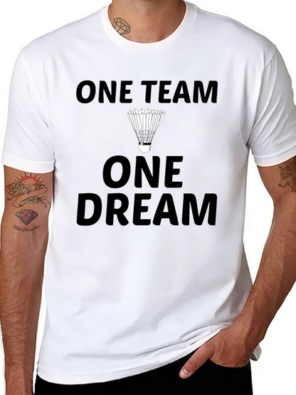 One Team One Dream Badminton T-Shirt
