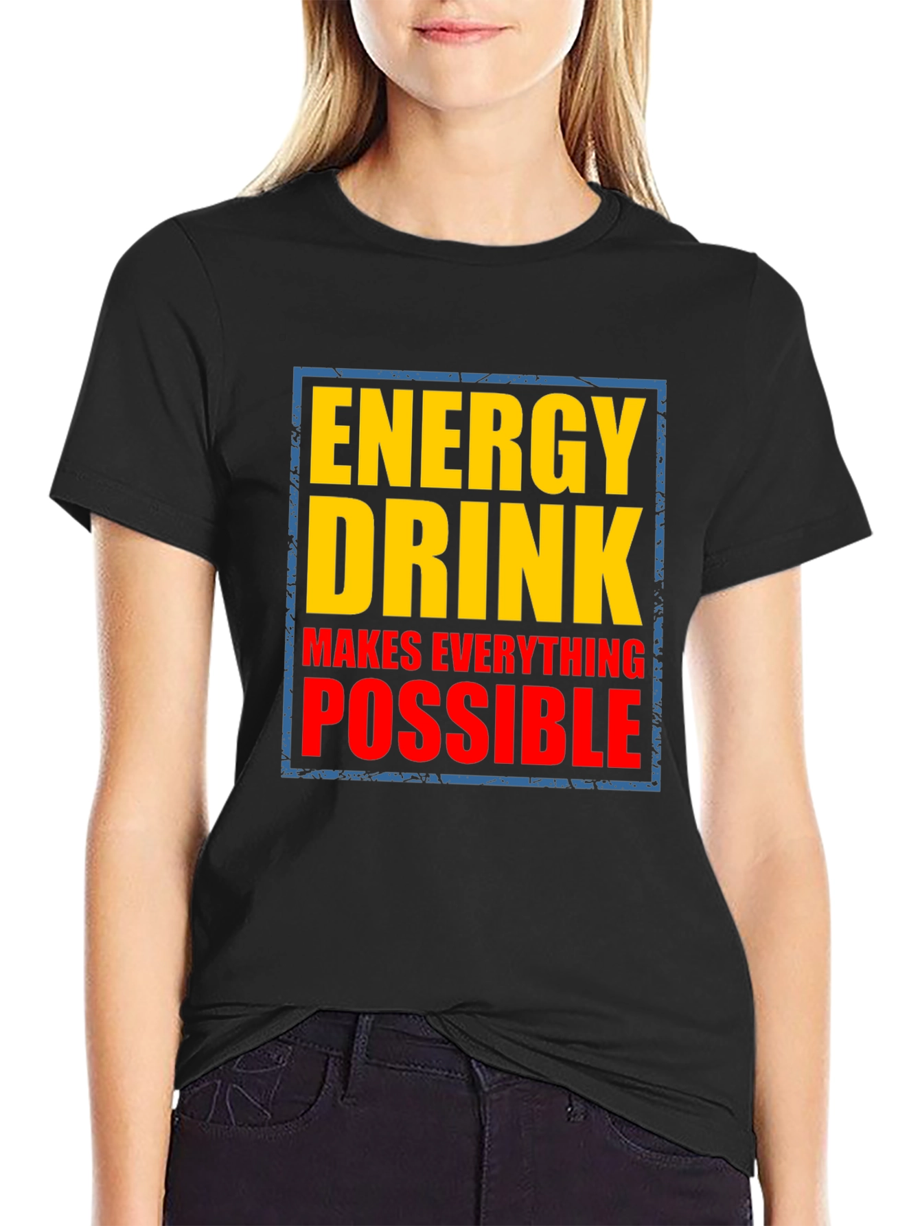 Energy Drink Makes Everything Possible Graphic Tee