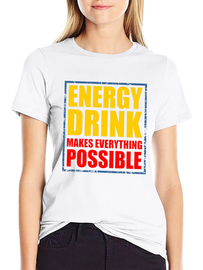 Energy Drink Makes Everything Possible Graphic Tee