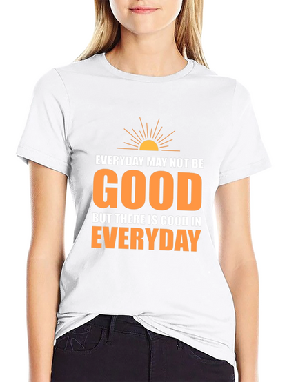 Everyday Goodness T-Shirt - Inspirational Graphic Tee