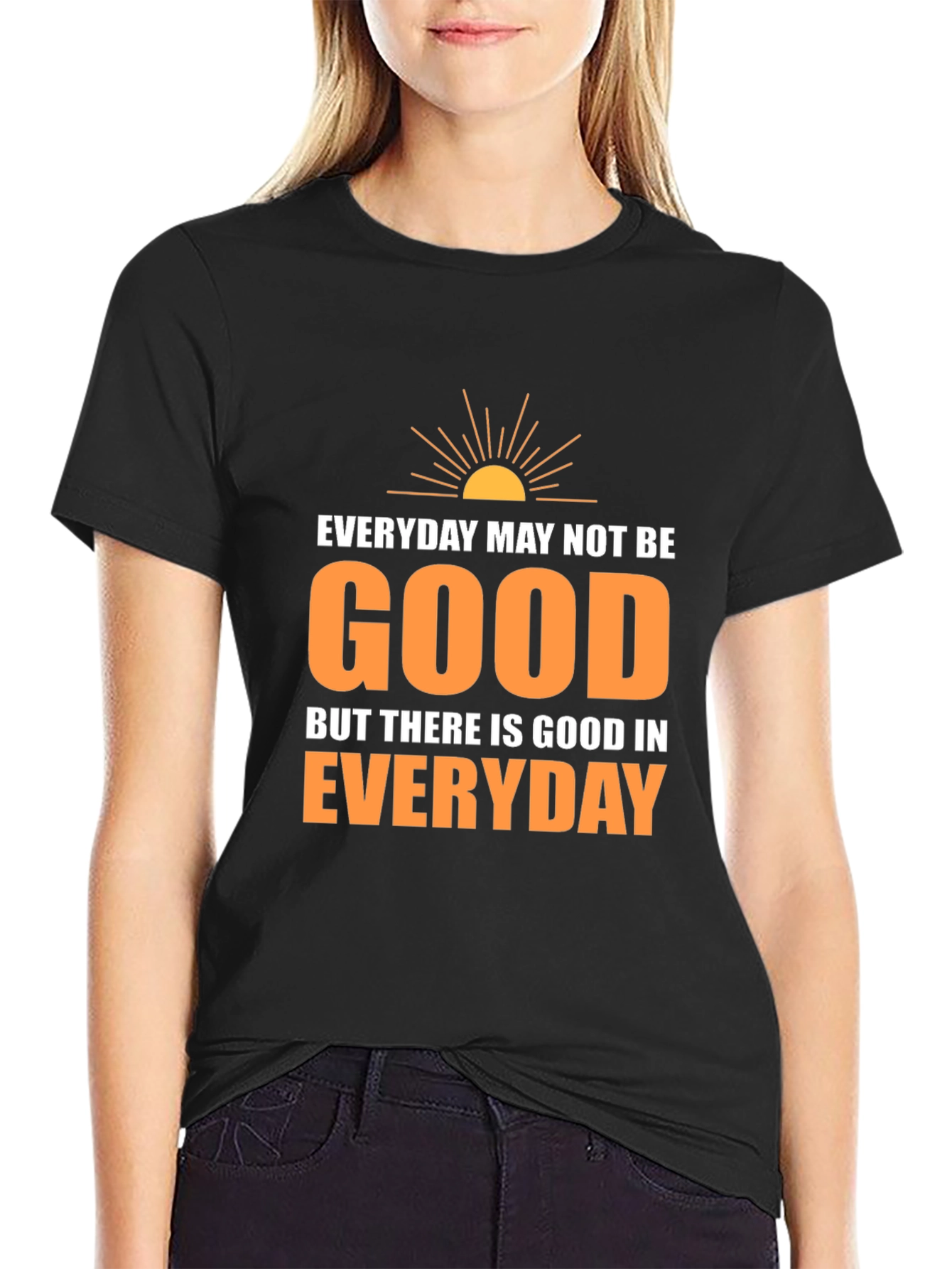 Everyday Goodness T-Shirt - Inspirational Graphic Tee