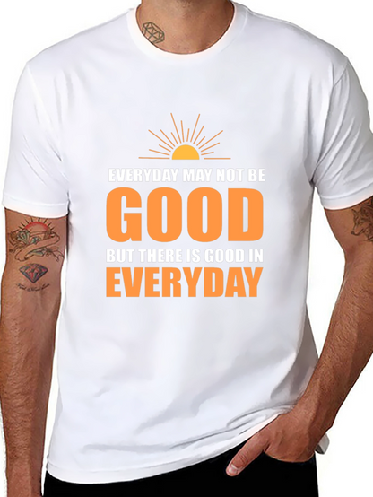 Everyday Goodness T-Shirt - Inspirational Graphic Tee