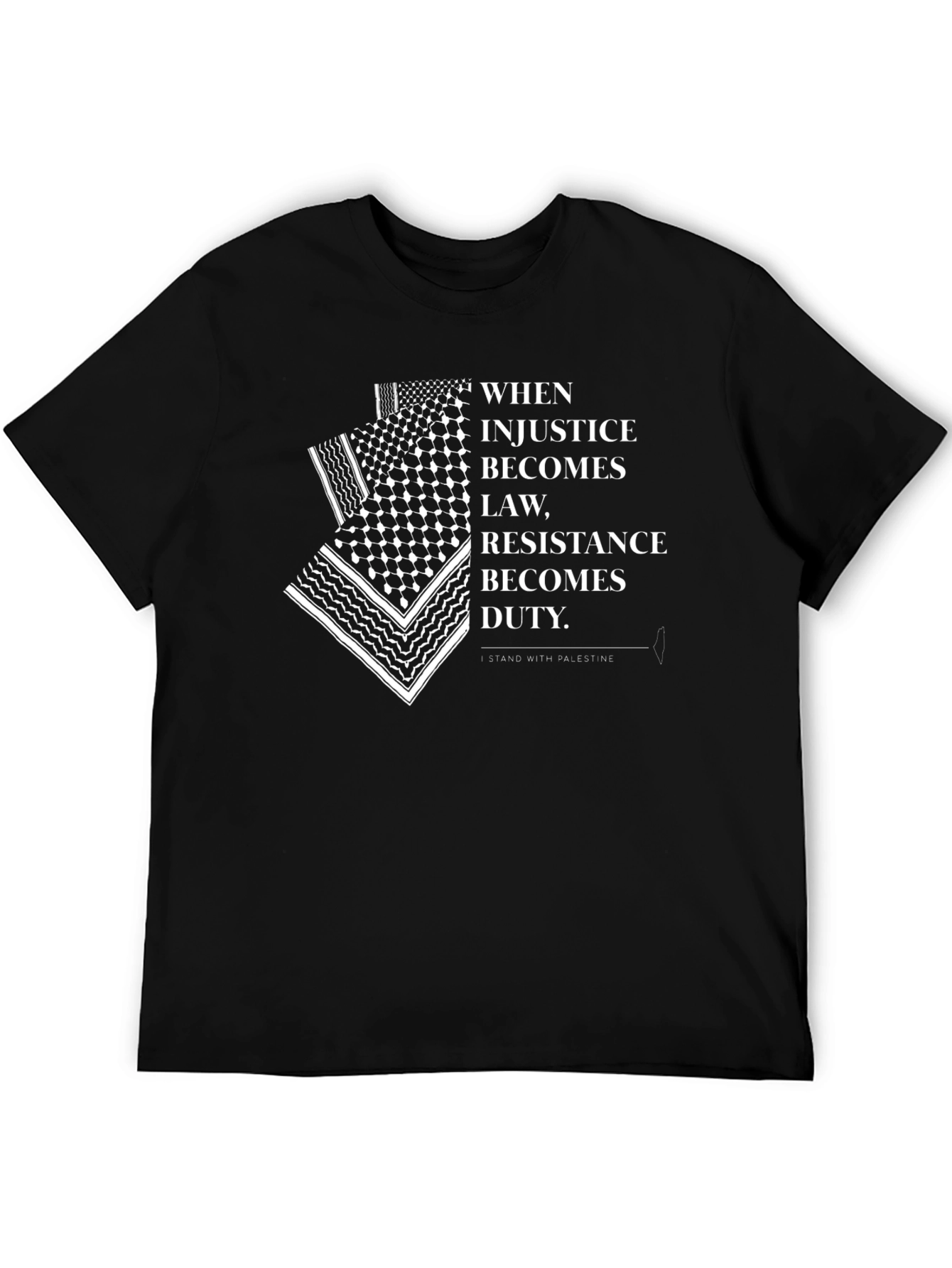 Stand with Palestine T-Shirt - Justice & Resistance