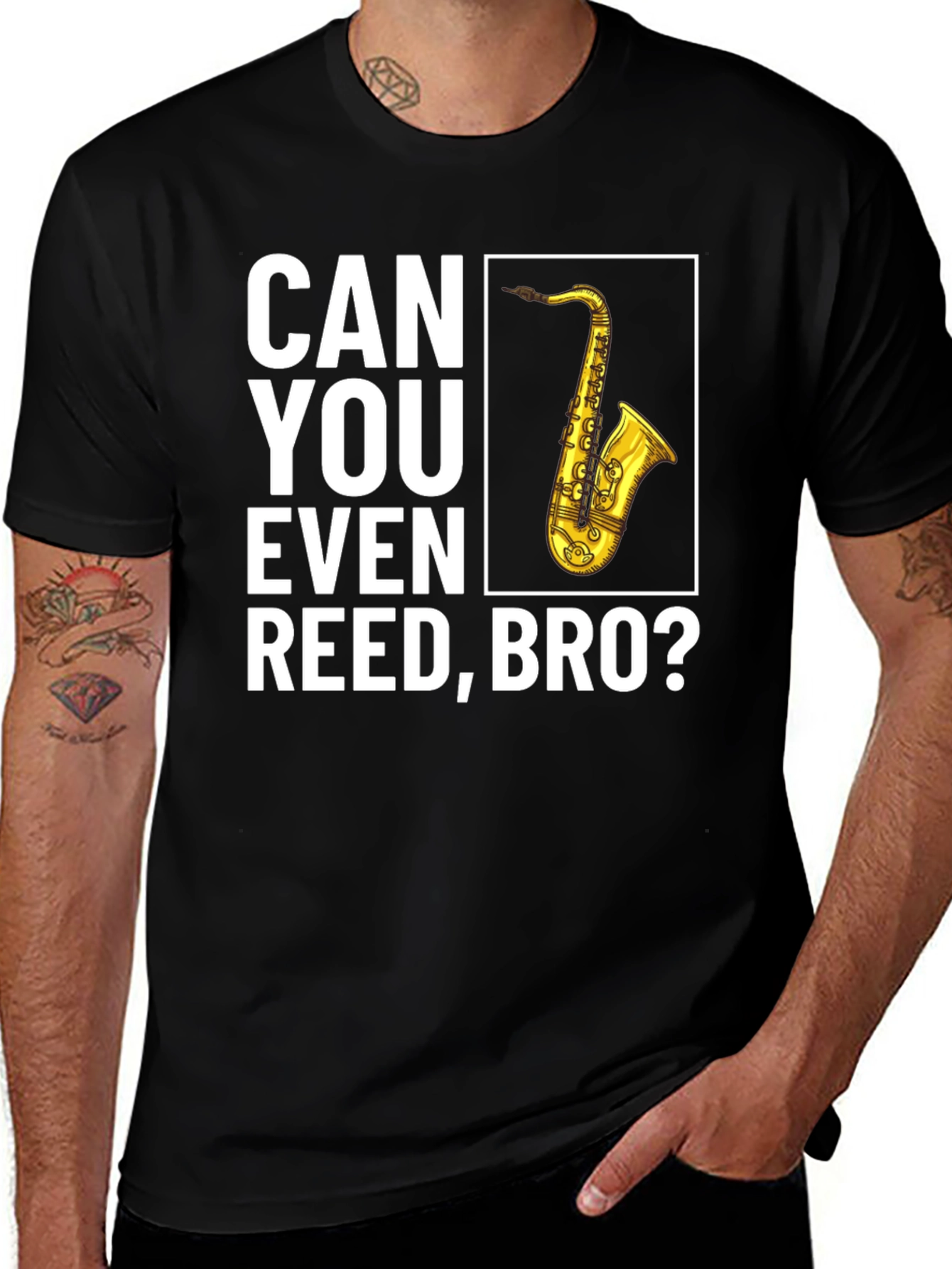 Can You Even Reed Bro? Saxophone T-Shirt