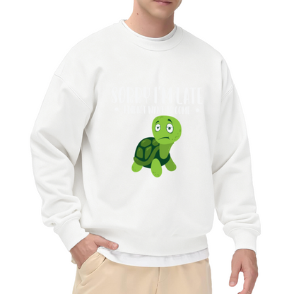 Sorry I'm Late I Didn't Want To Come Crewneck Sweatshirt - Funny Introvert Turtle Pullover