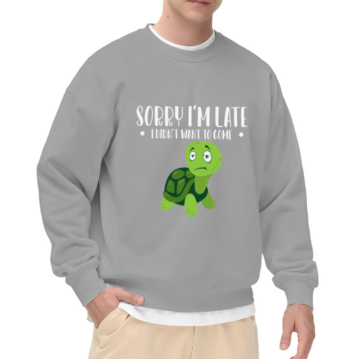 Sorry I'm Late I Didn't Want To Come Crewneck Sweatshirt - Funny Introvert Turtle Pullover