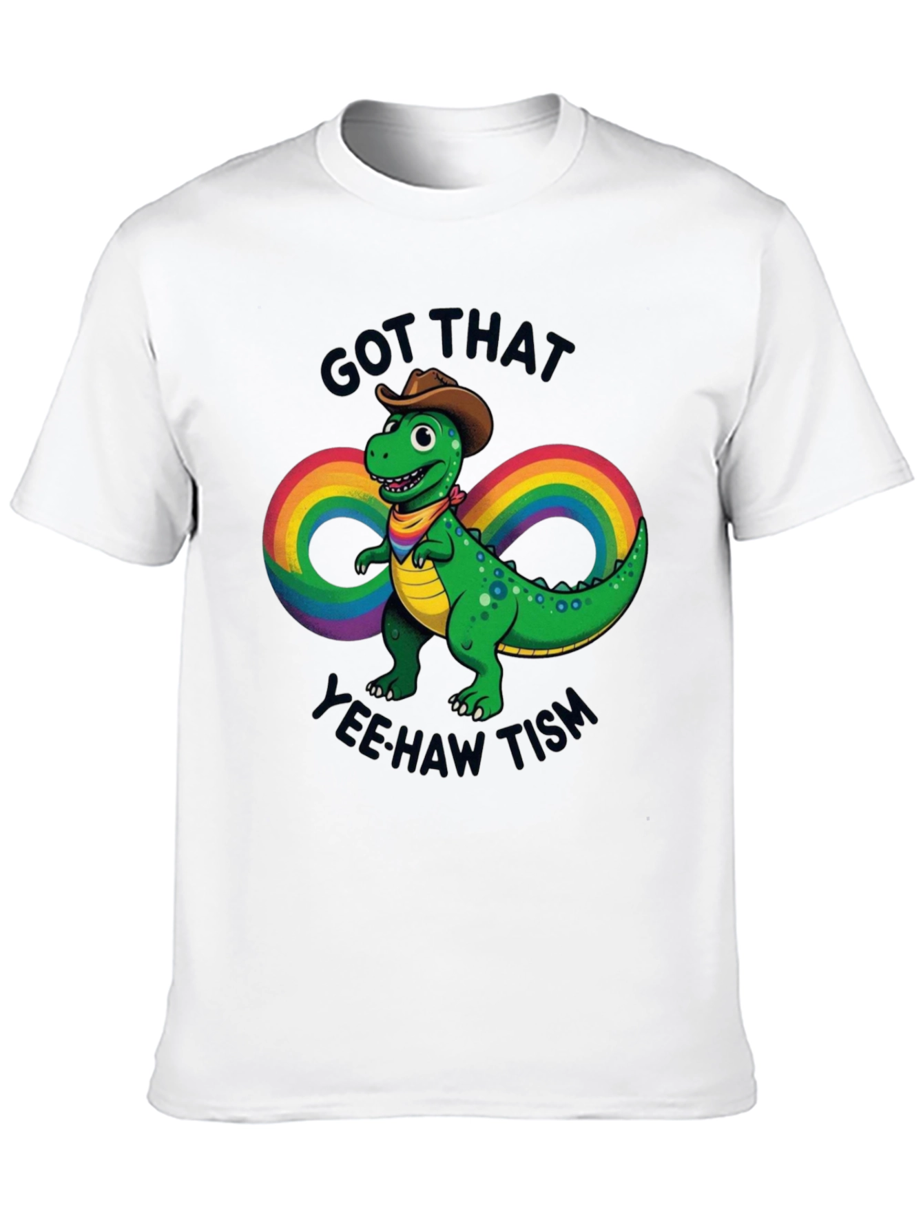 Got That Yee Haw Tism Dinosaur T-Shirt