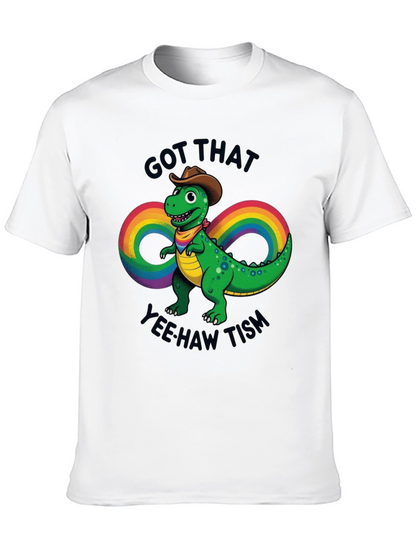 Got That Yee Haw Tism Dinosaur T-Shirt