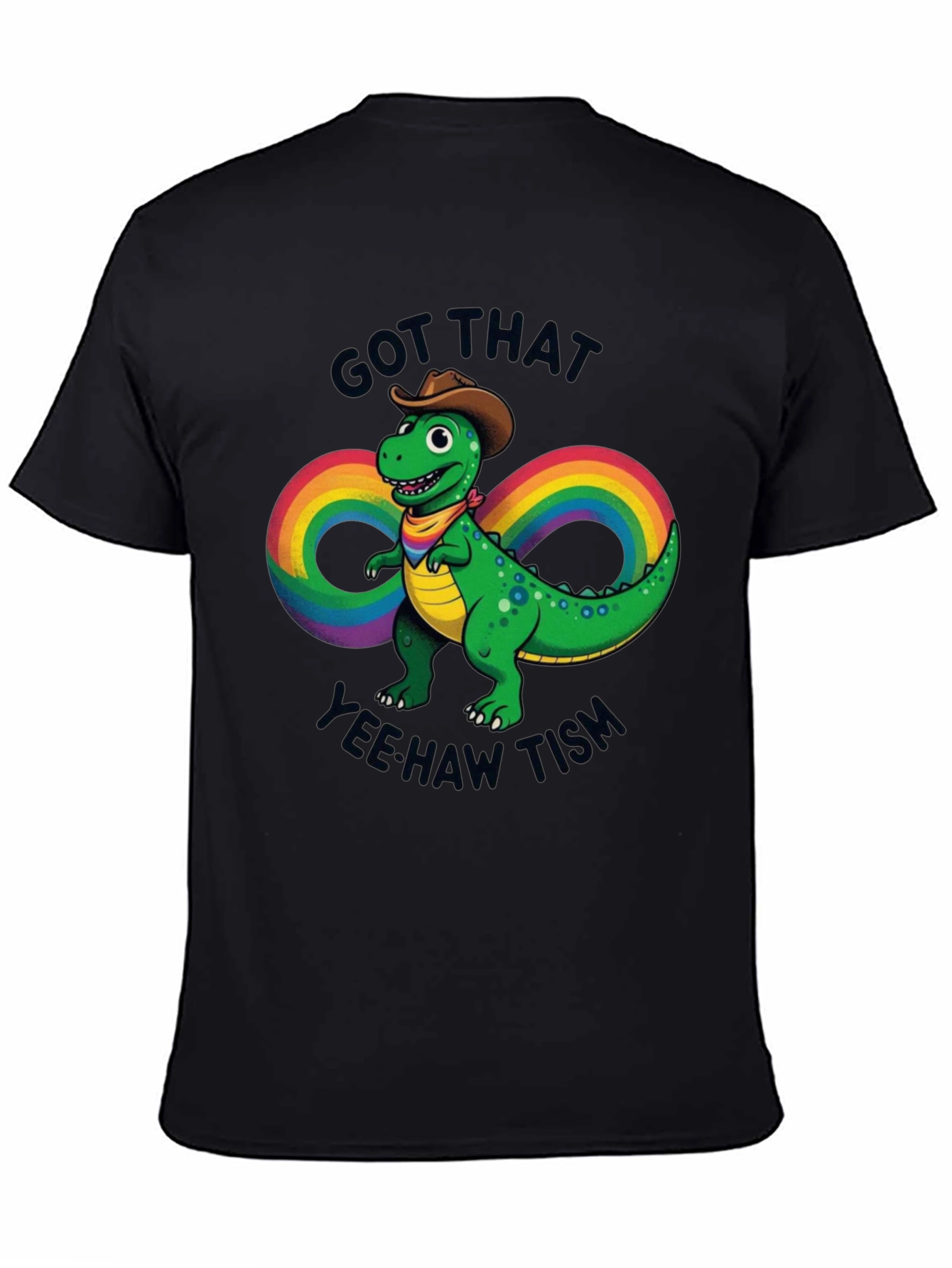 Got That Yee Haw Tism Dinosaur T-Shirt