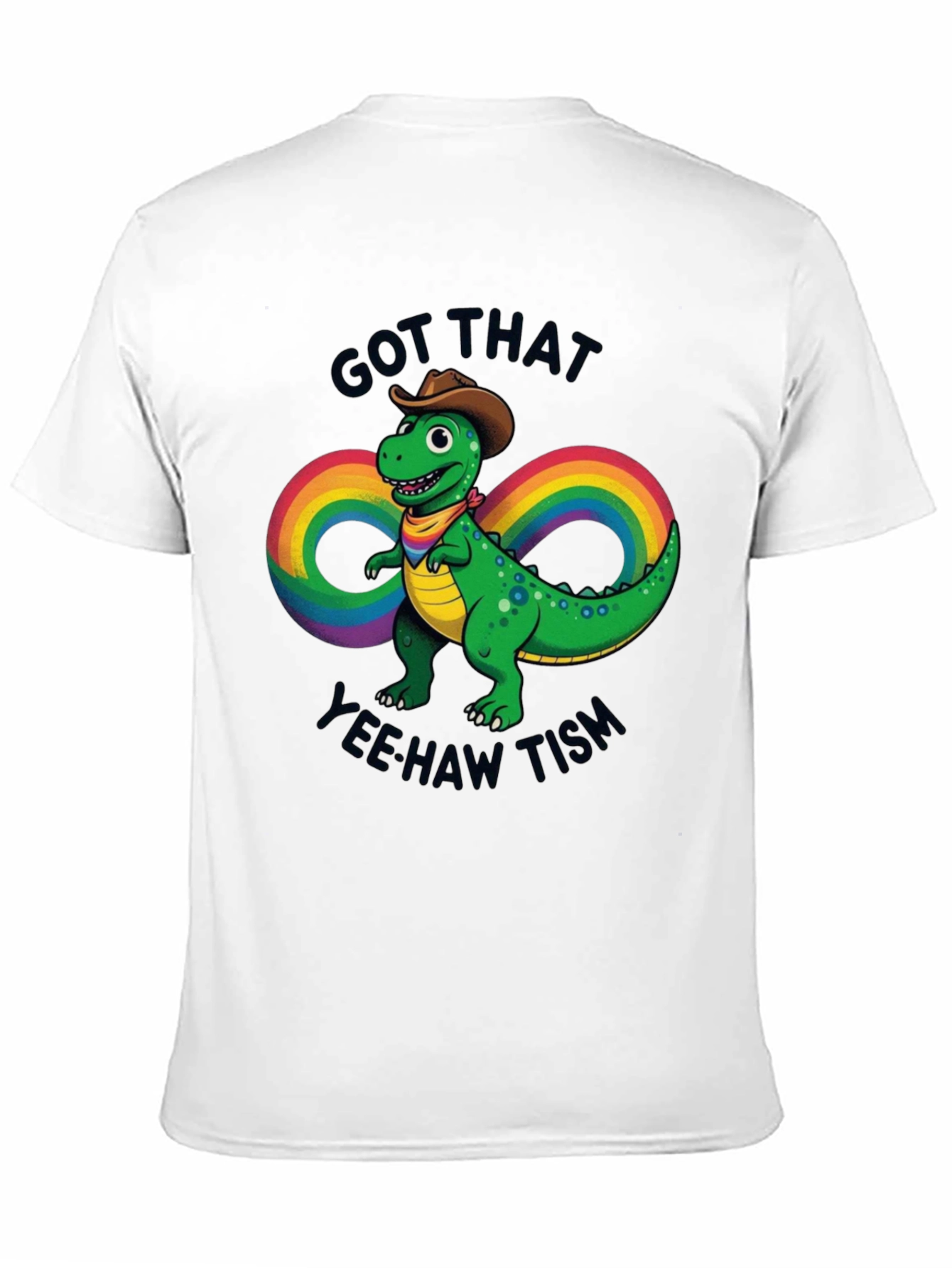 Got That Yee Haw Tism Dinosaur T-Shirt